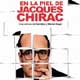 En la piel de Jacques Chirac cartel reducido