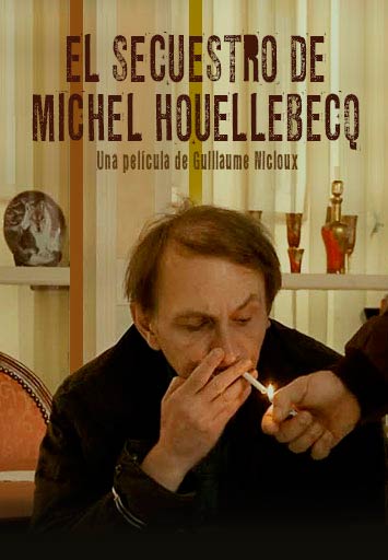 El secuestro de Michel Houellebecq - cartel