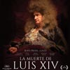 La muerte de Luis XIV cartel reducido