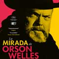 La mirada de Orson Welles cartel reducido