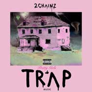 2 Chainz: Pretty girls love trap music - portada mediana