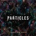 A great big world: Particles - portada reducida