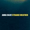 Anna Calvi: Strange weather - portada reducida
