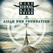 Asian Dub Foundation: More signal more noise - portada mediana