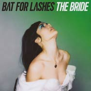 Bat for Lashes: The bride - portada mediana