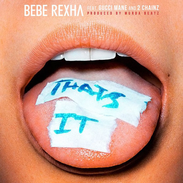 Bebe Rexha con Gucci Mane y 2 Chainz: That's it - portada