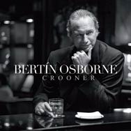 Bertín Osborne: Crooner - portada mediana