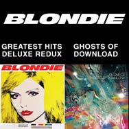 Blondie: 4(0) Ever: Greatest hits deluxe redux / Ghosts of download - portada mediana