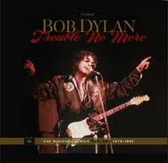Bob Dylan: Trouble no more - The Bootleg Series Vol. 13 / 1979-1981 - portada mediana