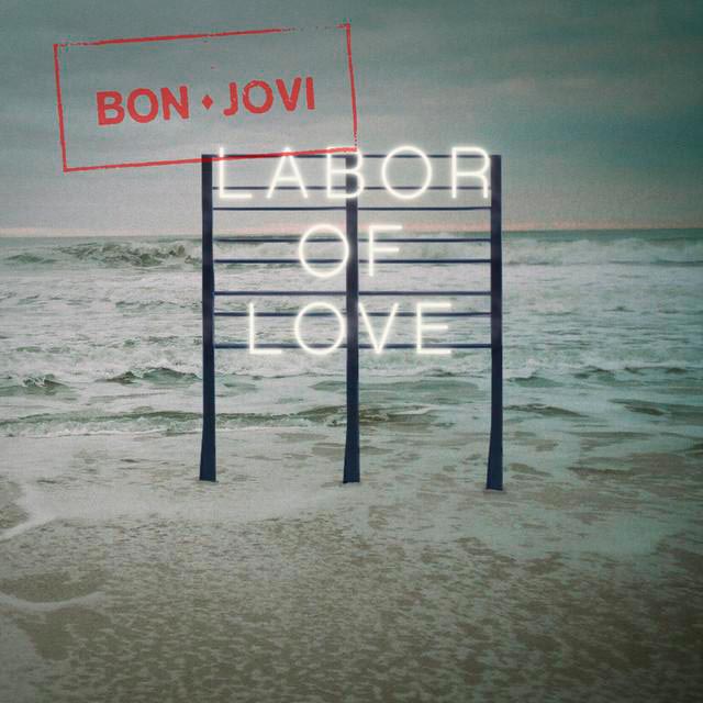 Bon Jovi: Labor of love - portada