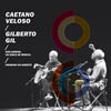 Caetano Veloso: Dos amigos, un siglo de música - con Gilberto Gil - portada reducida