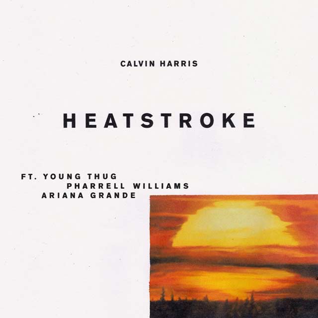 Calvin Harris con Pharrell Williams, Ariana Grande y Young Thug: Heatstroke - portada