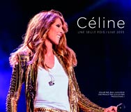 Céline Dion: Celine une seule fois / Live 2013 - portada mediana