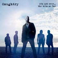 Daughtry: It's not over… The hits so far - portada mediana