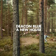 Deacon Blue: A new house - portada mediana