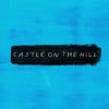 Ed Sheeran: Castle on the hill - portada reducida