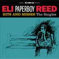 Eli Paperboy Reed: Hits and misses - portada reducida