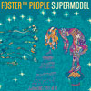 Foster the People: Supermodel - portada reducida