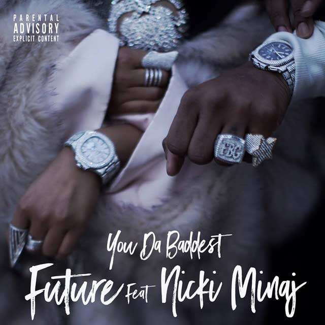 Future con Nicki Minaj: You da baddest - portada