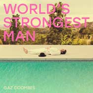 Gaz Coombes: World's strongest man - portada mediana