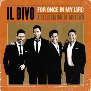 Il Divo: For once in my life: A celebration of Motown - portada mediana