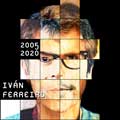 Iván Ferreiro: 15 años entre canciones para el tiempo y la distancia - portada reducida
