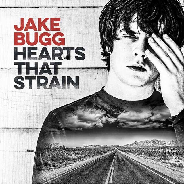 Jake Bugg: Hearts that strain - portada