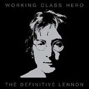 John Lennon: Working Class Hero - The Definitive Lennon - portada mediana