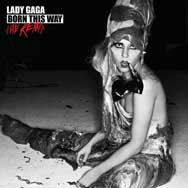 Lady Gaga: Born this way - The Remix - portada mediana