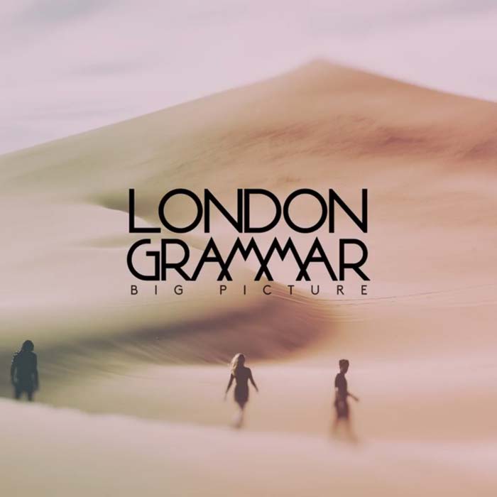 London Grammar: Big picture - portada