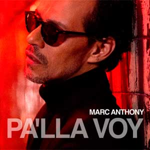 Marc Anthony: Pa'lla voy - portada mediana
