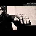 Mark Lanegan: Straight songs of sorrow - portada reducida