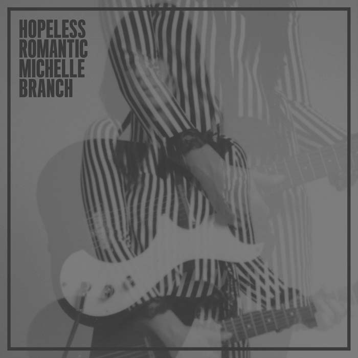 Michelle Branch: Hopeless romantic - portada