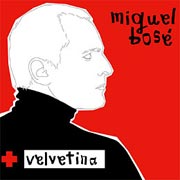 Miguel Bosé: Velvetina - portada mediana
