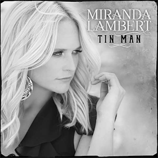 Miranda Lambert: Tin man - portada