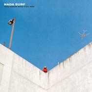 Nada Surf: You know who you are - portada mediana