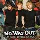 No Way Out: Lo que dura dura - portada reducida
