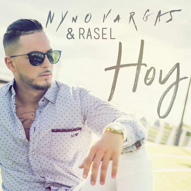 Nyno Vargas con Rasel: Hoy - portada