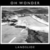 Oh Wonder: Landslide - portada reducida