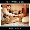 Oh Wonder: Body gold - portada reducida