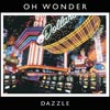 Oh Wonder: Dazzle - portada reducida