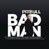 Pitbull: Bad man - portada reducida