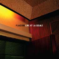 Placebo: Live at La Cigale - portada mediana