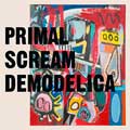 Primal Scream: Demodelica - portada reducida