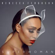 Rebecca Ferguson: Superwoman - portada mediana
