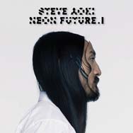Steve Aoki: Neon Future. I - portada mediana