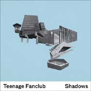 Teenage Fanclub: Shadows - portada mediana
