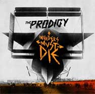 The Prodigy: Invaders must die - portada mediana