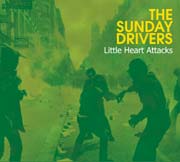 The Sunday Drivers: Little Heart Attacks - portada mediana