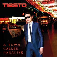 Tiësto: A town called paradise - portada mediana